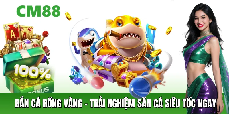 Bắn Cá Rồng Vàng – Săn Cá Siêu Tốc, Thưởng Lớn Mỗi Ván