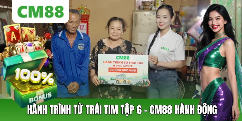 Hành Trình Từ Trái Tim Tập 6 – CM88 Tiếp Nối Tại Đồng Tháp